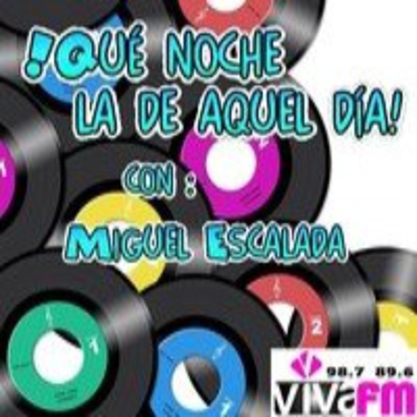 ¡Qué noche la de aquel día con Miguel Escalada!