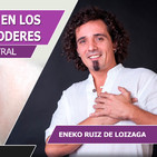 Experiencias compartidas en los sueños y nuestros súper-poderes con Eneko Ruiz de Loizaga