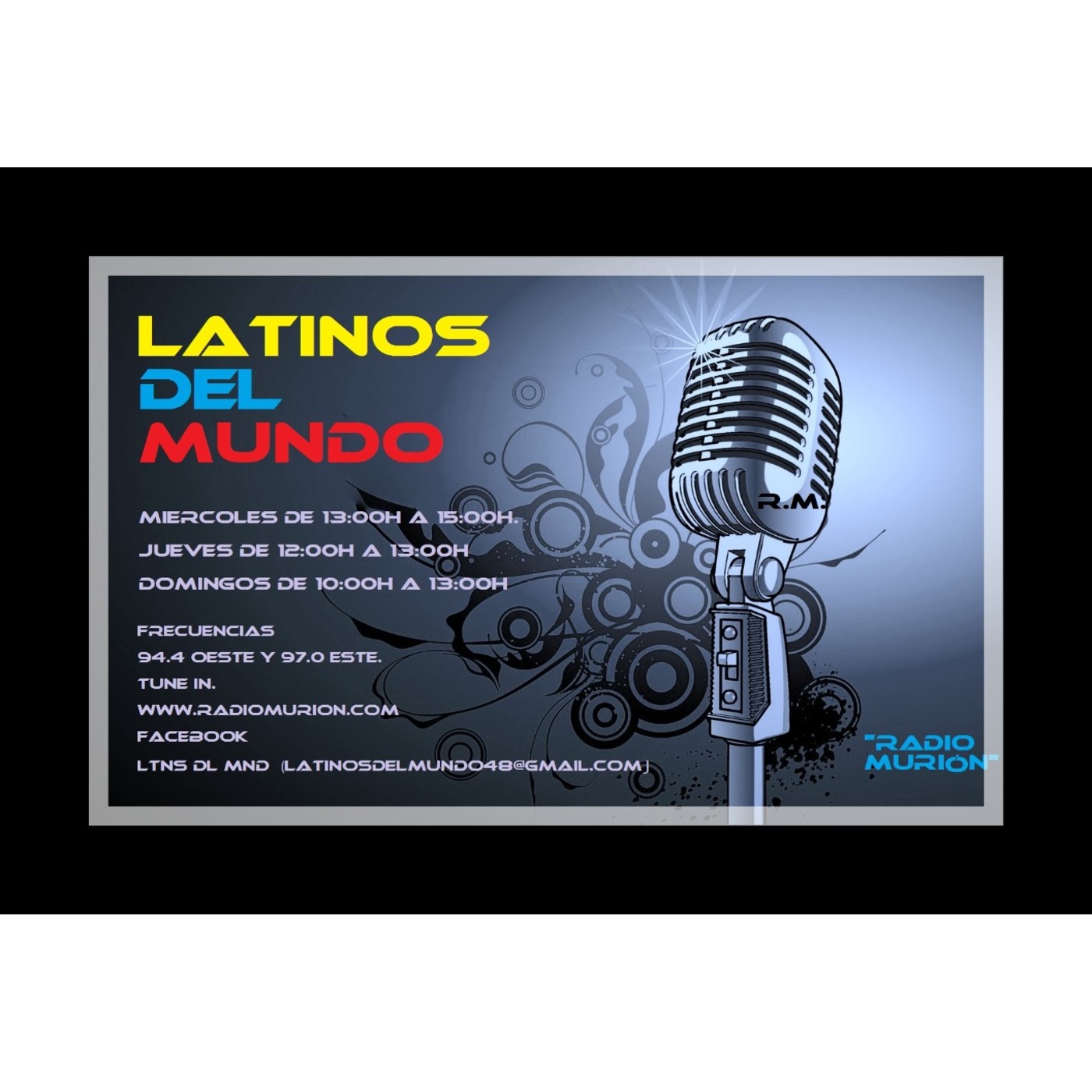 Latinos Del Mundo Radio Murión