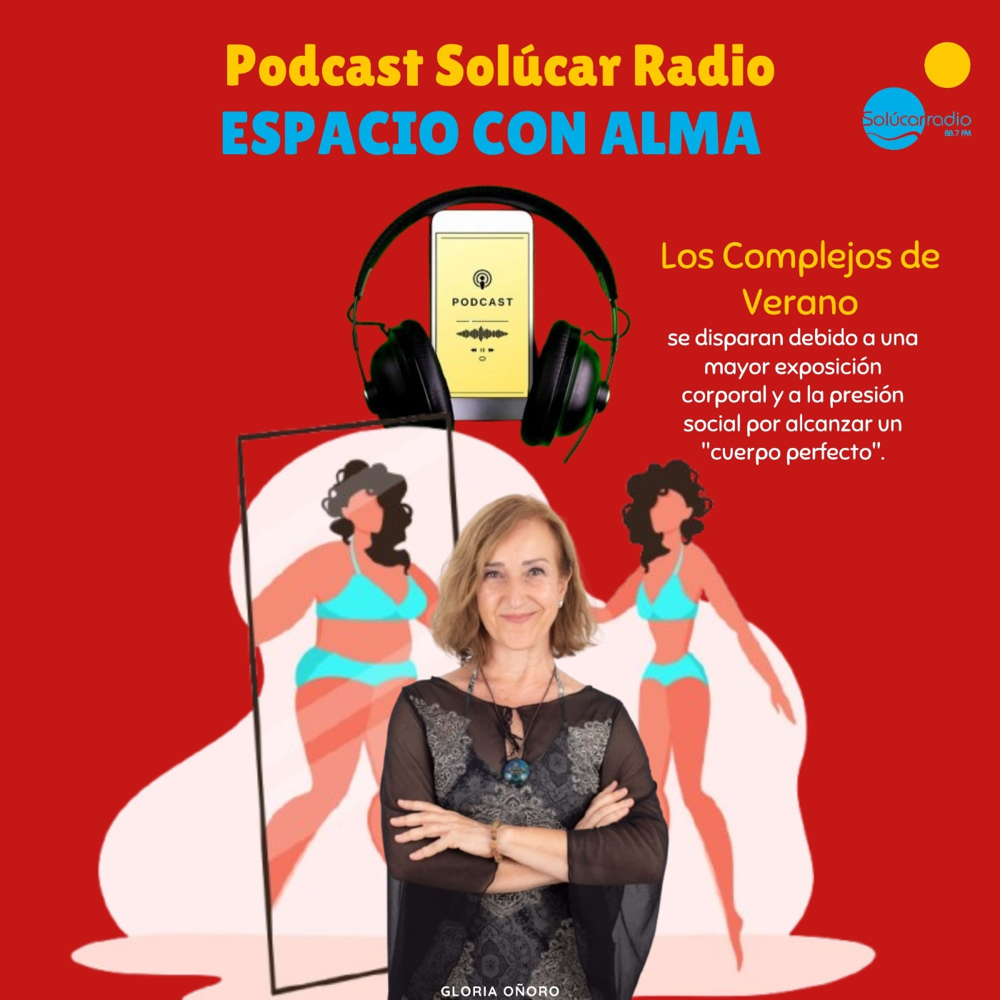 ESPACIO CON ALMA Gloria Oñoro, LOS COMPLEJOS DE VERANO episode artwork