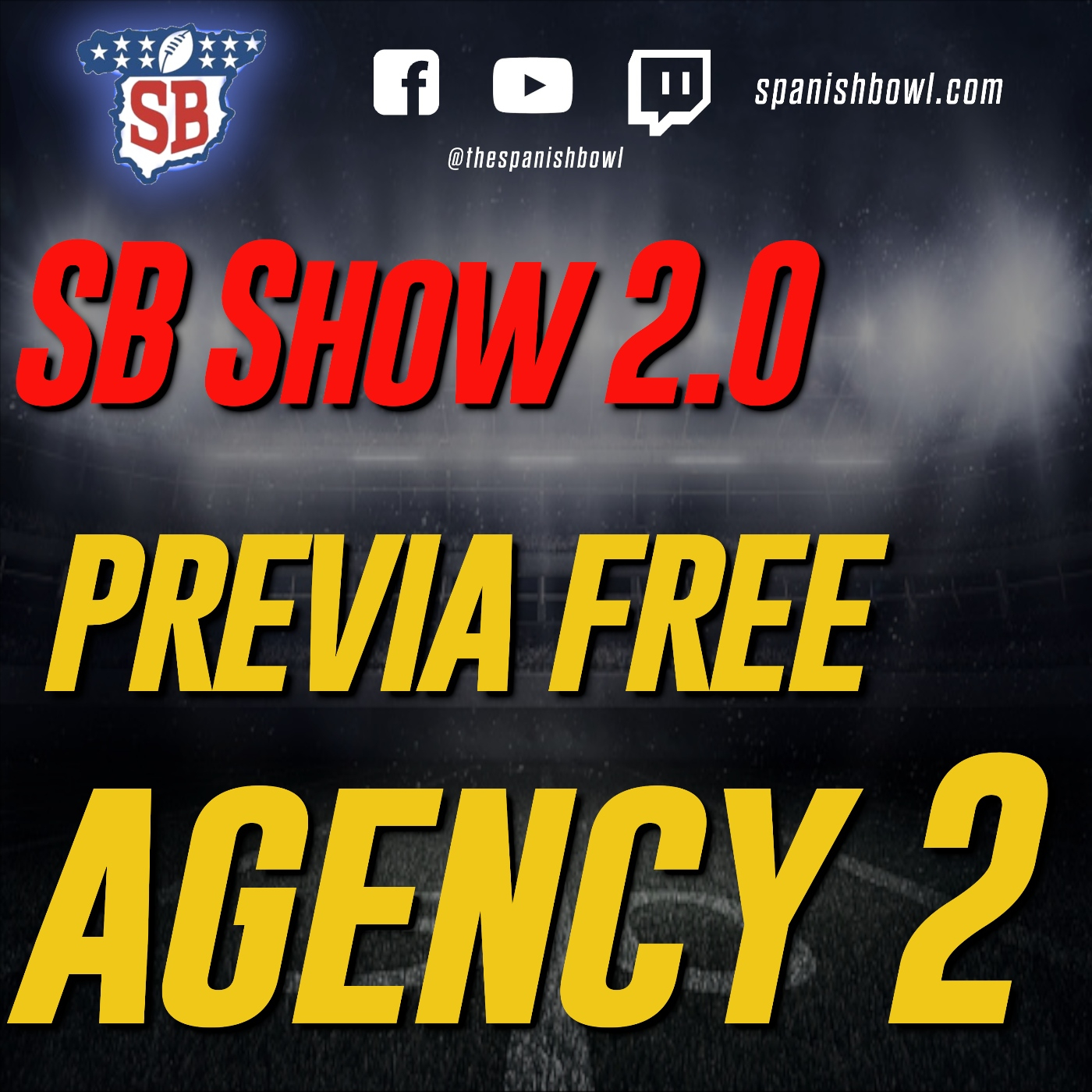 Previa a Agencia Libre Volumen 2 - Spanish Bowl Show episode artwork