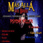 Segundo Programa de la Sexta Edad: Psycho Killer