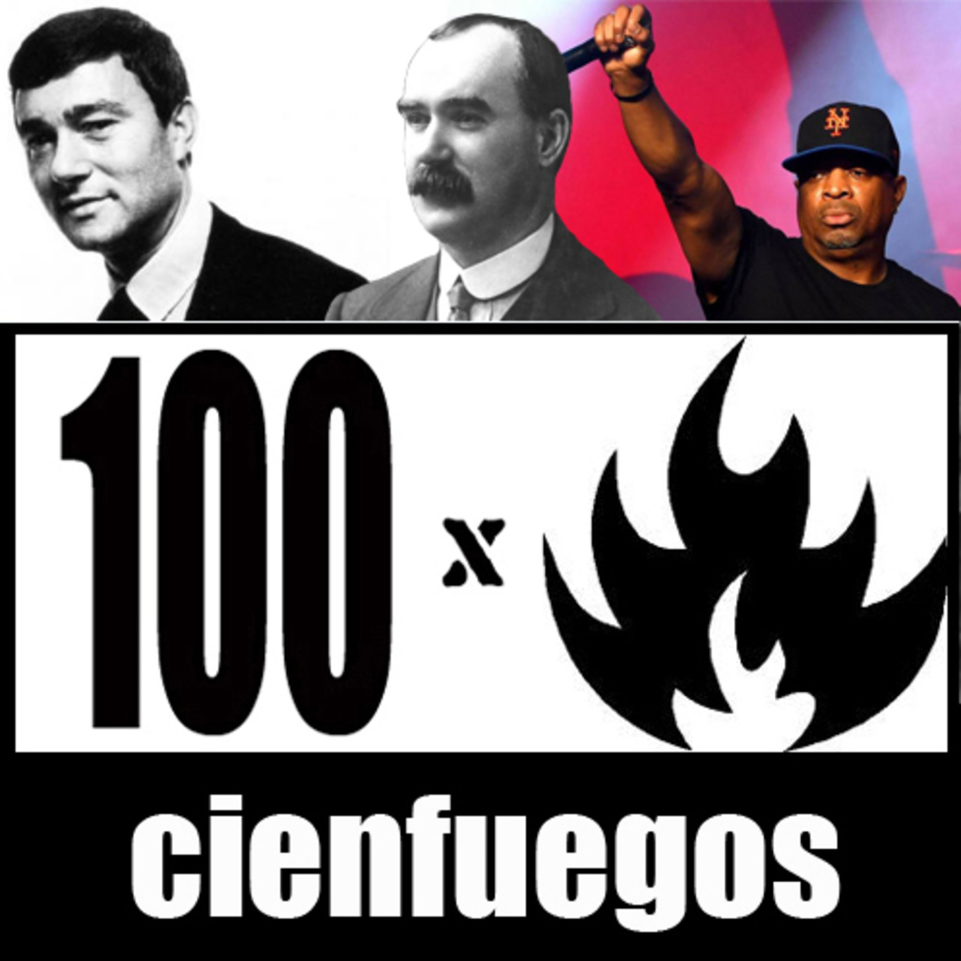 100Fuegos x 81: Vidal Sassoon, James Connolly y Chuck D episode artwork