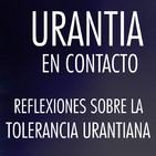 Urantia en Contacto - La tolerancia urantiana