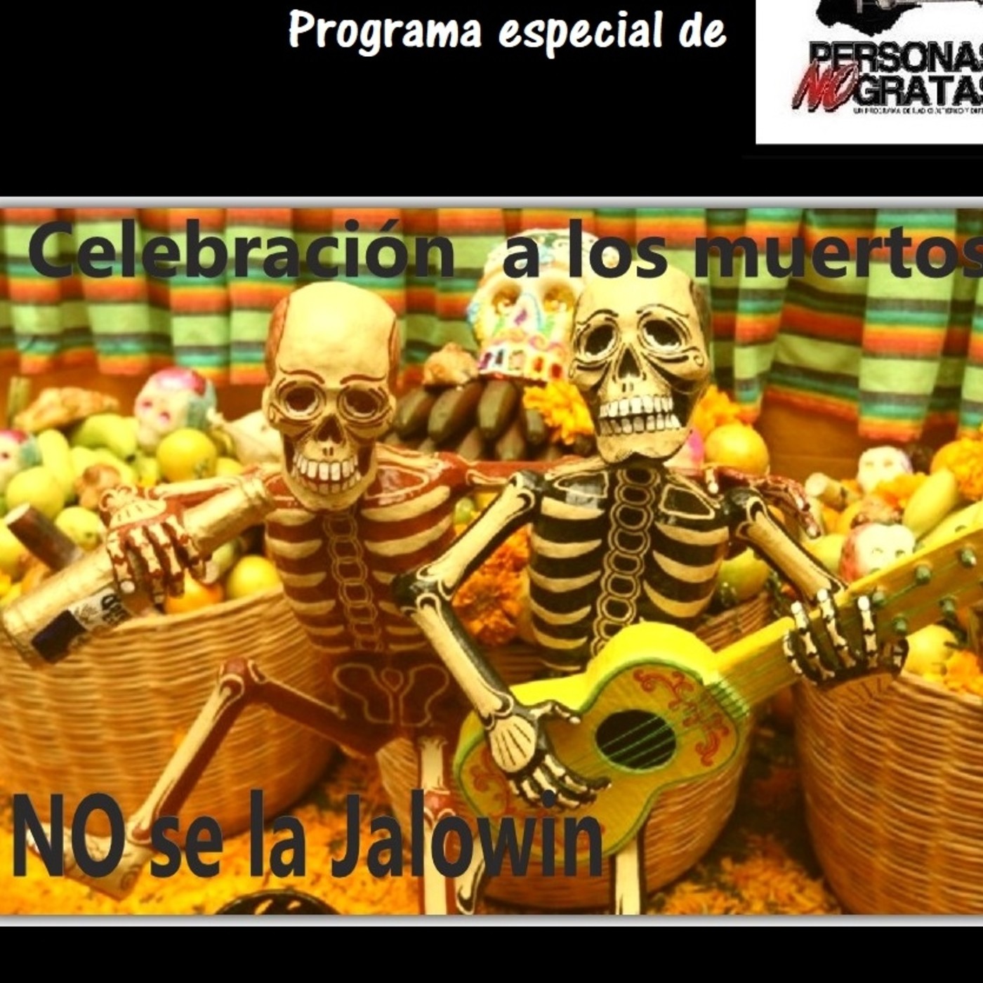 Podcast PERSONAS NO GRATAS