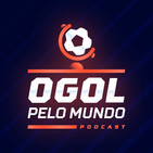 oGol Pelo Mundo - EP.3