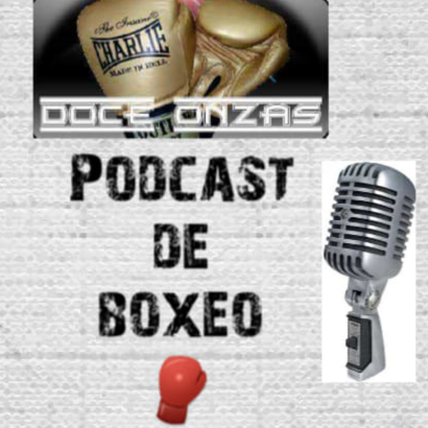 Doce Onzas Podcast de boxeo