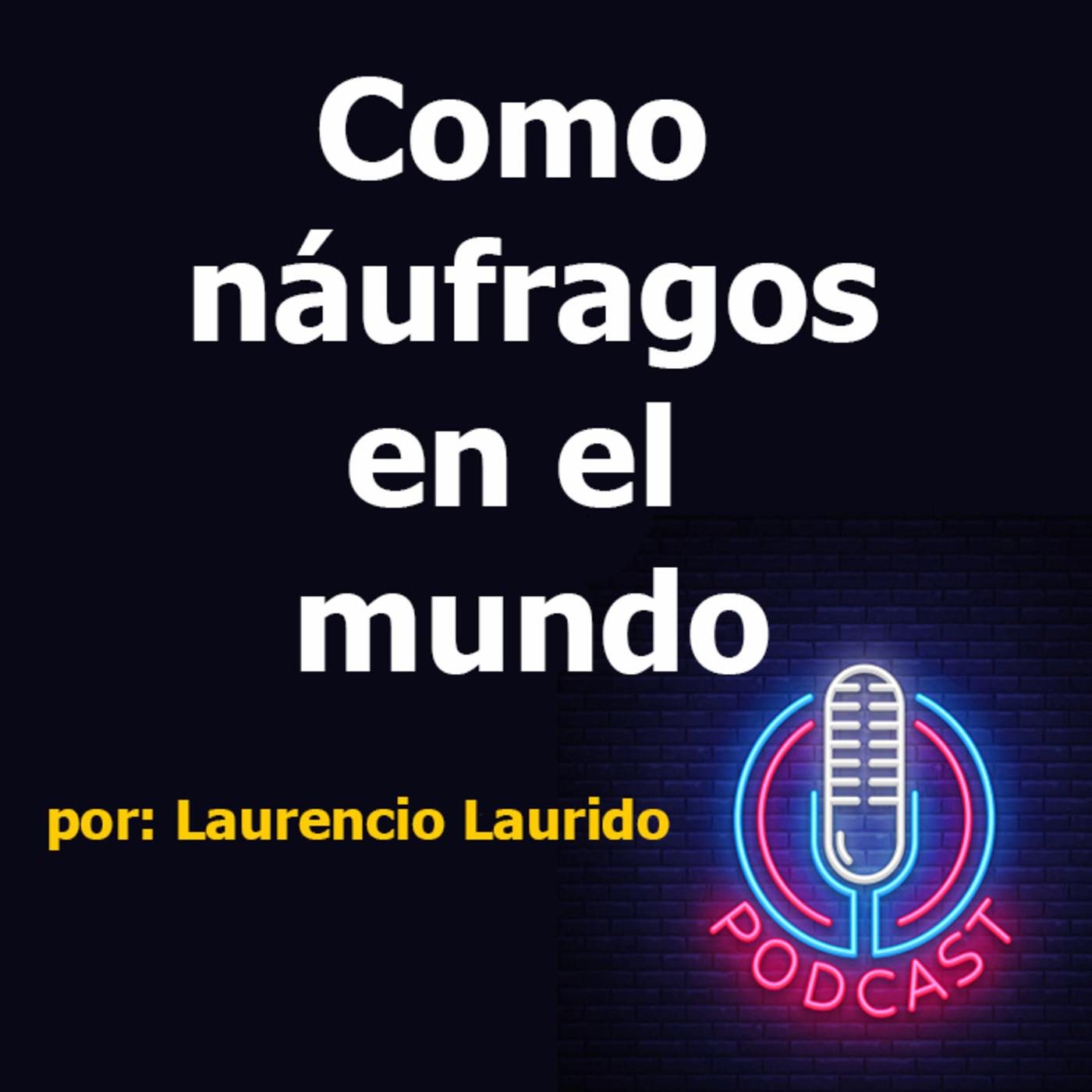 Camino De Valientes Podcast Temporada 1