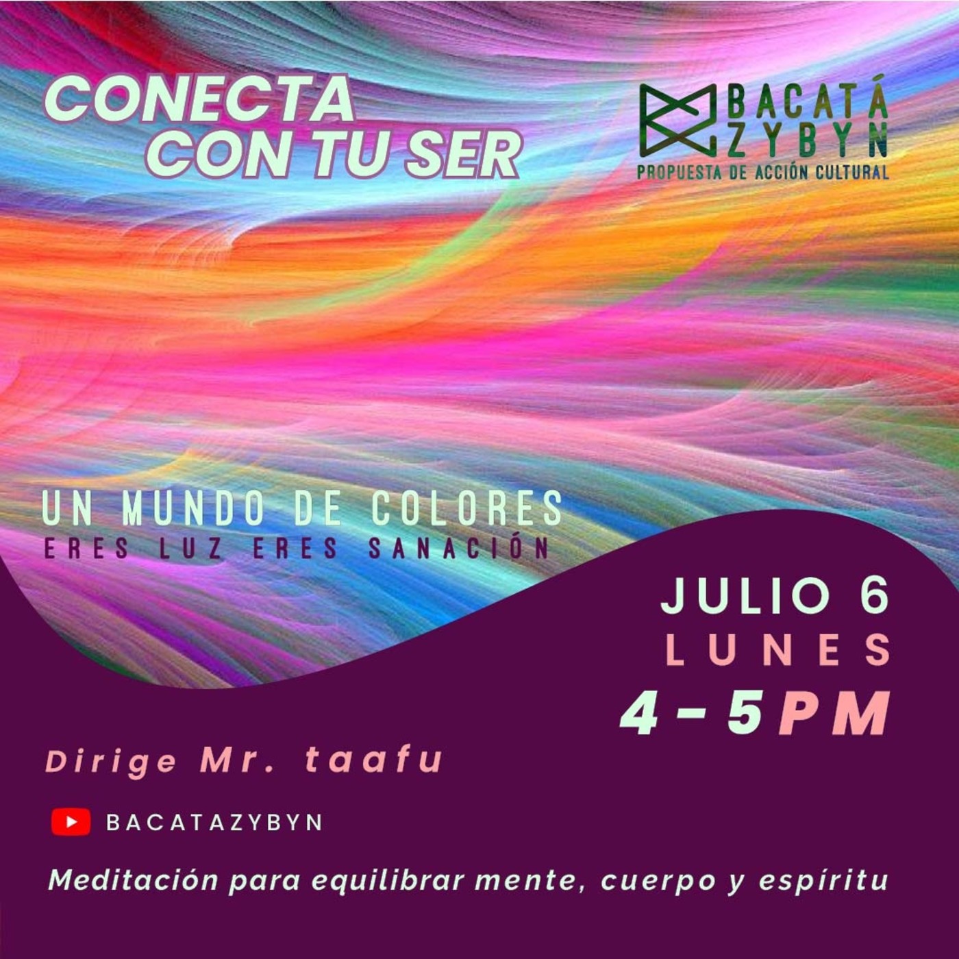 Conecta Con Tu Ser - Bacatá Zybyn