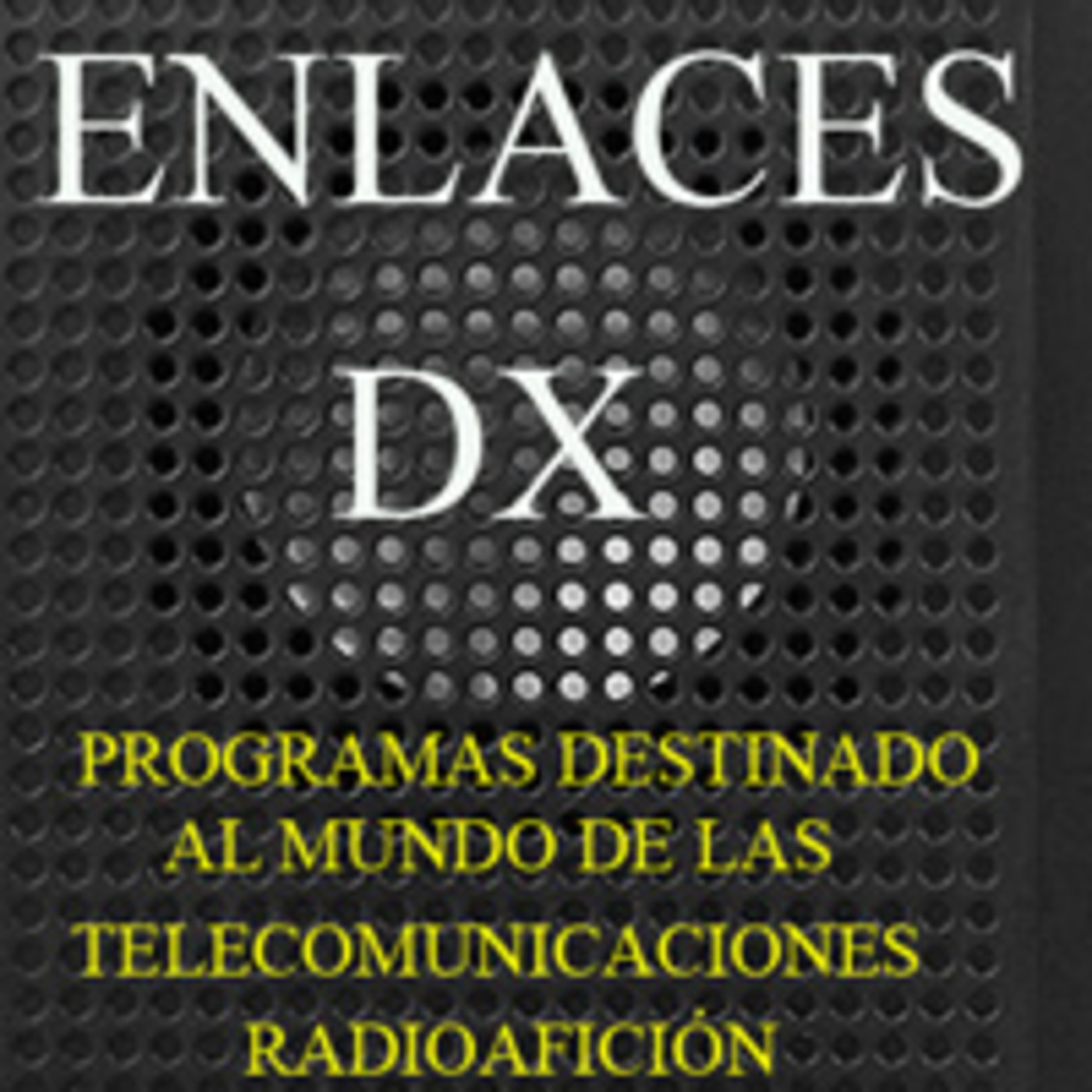 Podcast ENLACES DX