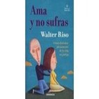1 / 2 *Ama y no sufras* WALTER RISO