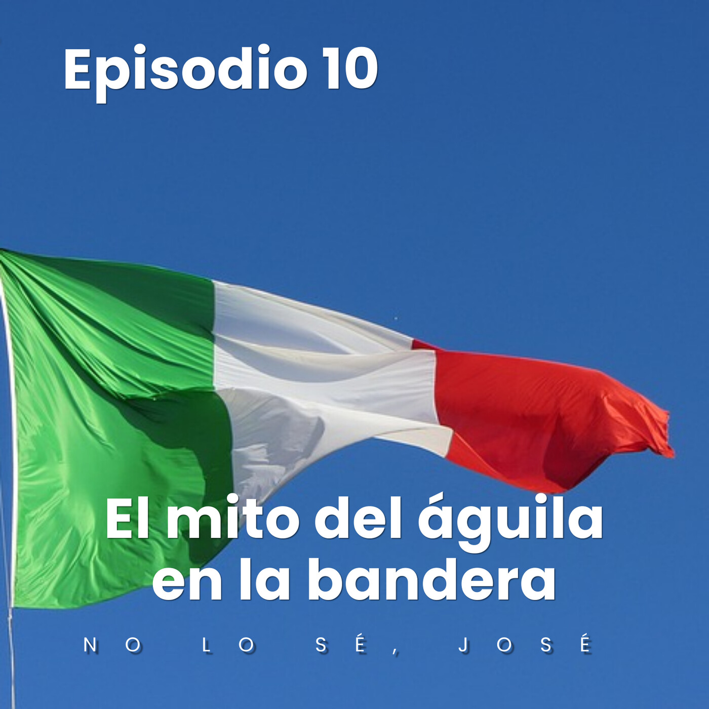 No lo sé, José