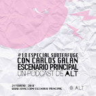 Escenario Principal 1x18 Especial Subterfuge con Carlos Galán