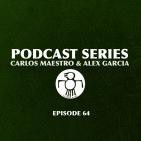 Podcast Series 064 (Mixed by Carlos Maestro & Alex Garcia)