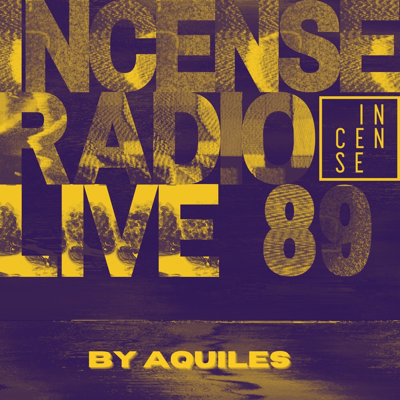 INCENSE Live PODCAST by Aquiles