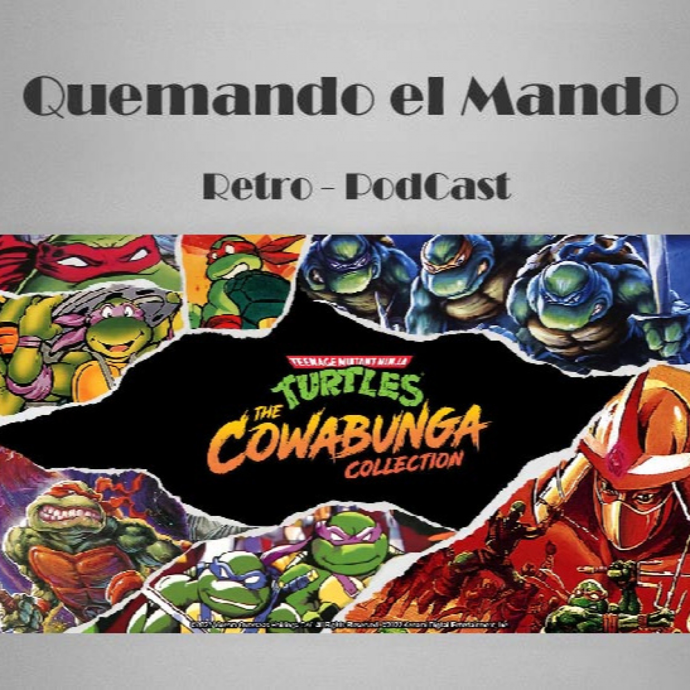 Quemando el mando Retro Podcast
