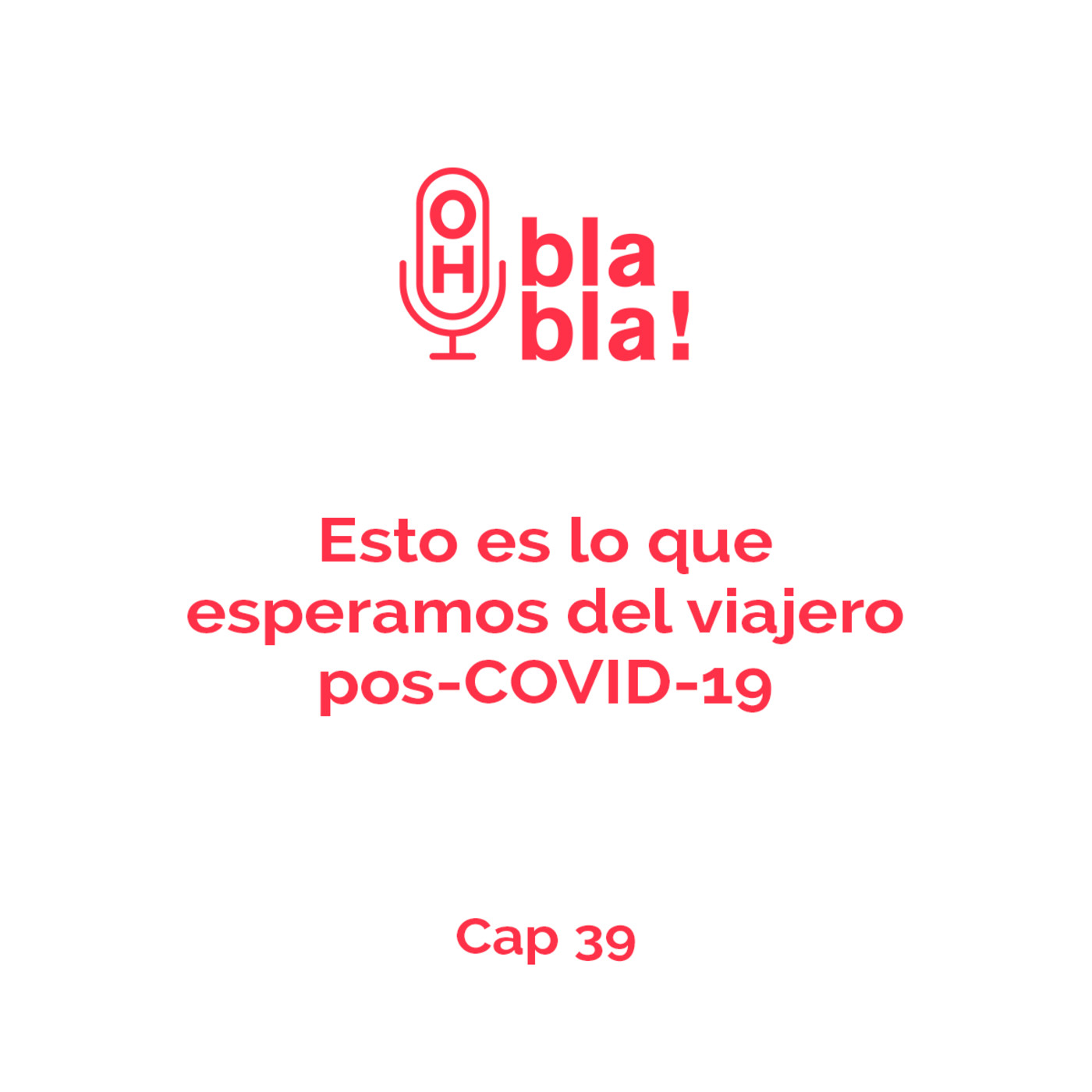 El comportamiento del viajero pos-COVID-19 El comportamiento del viajero pos-COVID-19