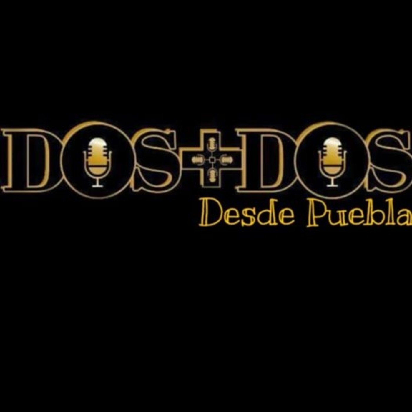 Dos mas dos desde Puebla