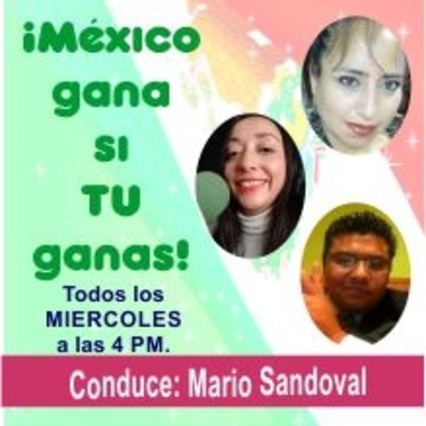 México Gana Si Tu Ganas