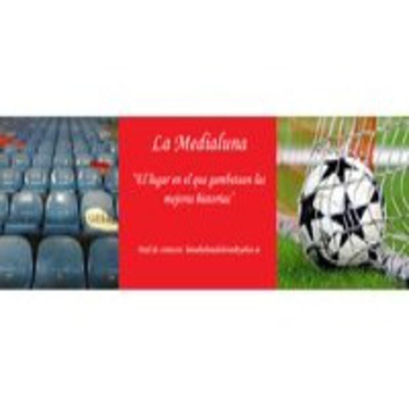 Podcast La Medialuna