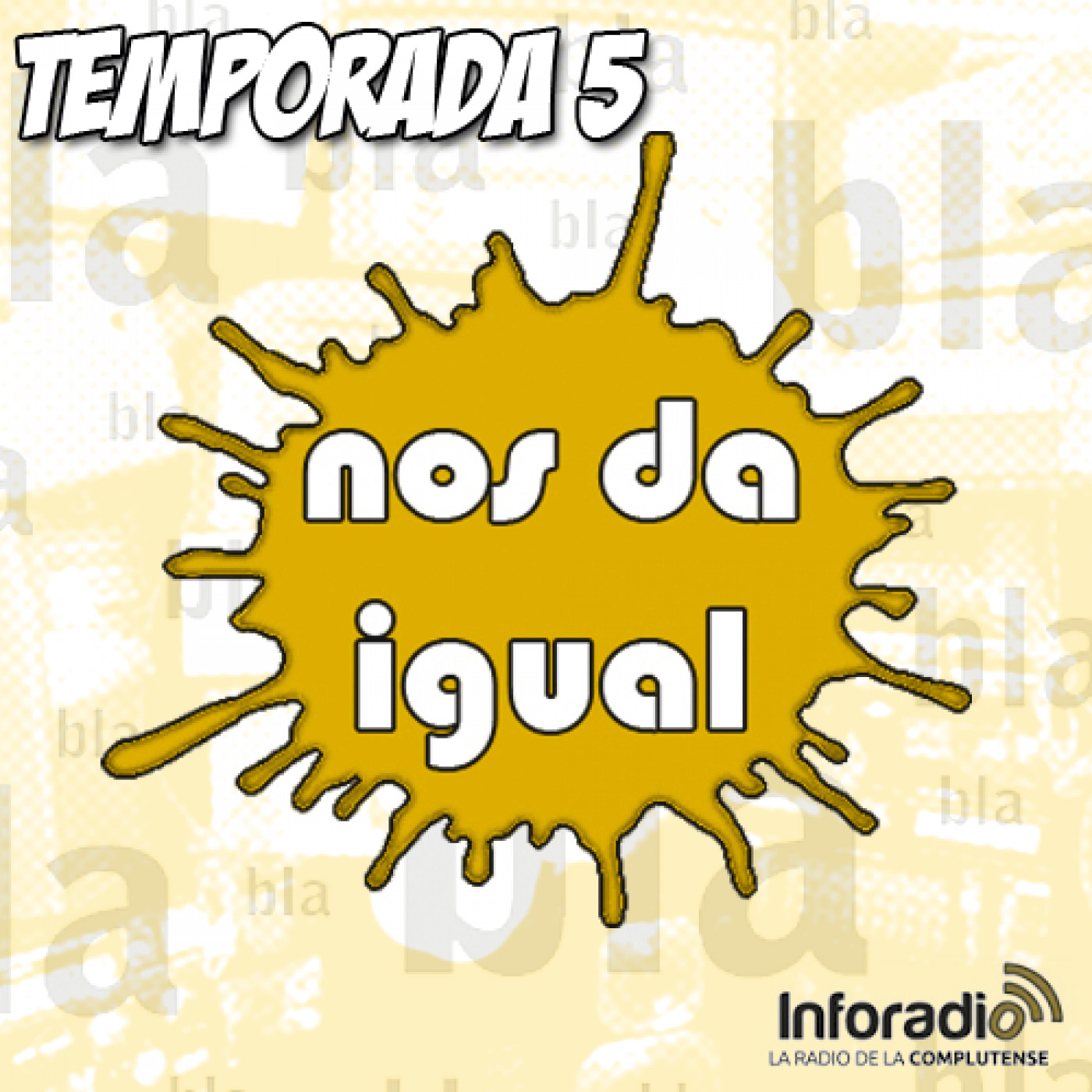 Nos da igual - Temporada 5