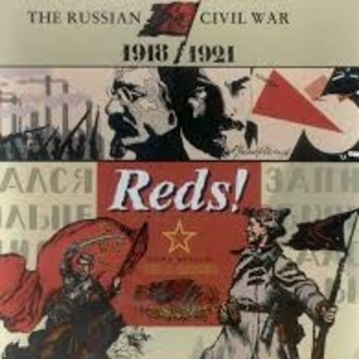 Episodio 069. Guerra Civil Rusa (1ª Parte) : Reds / Rossiya 1917 episode artwork