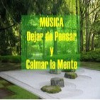 DOS HORAS de Música para Dejar de Pensar y Calmar la Mente
