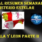 Misterio Estelar: Especial Castilla y Leon Parte II (Reposicion)