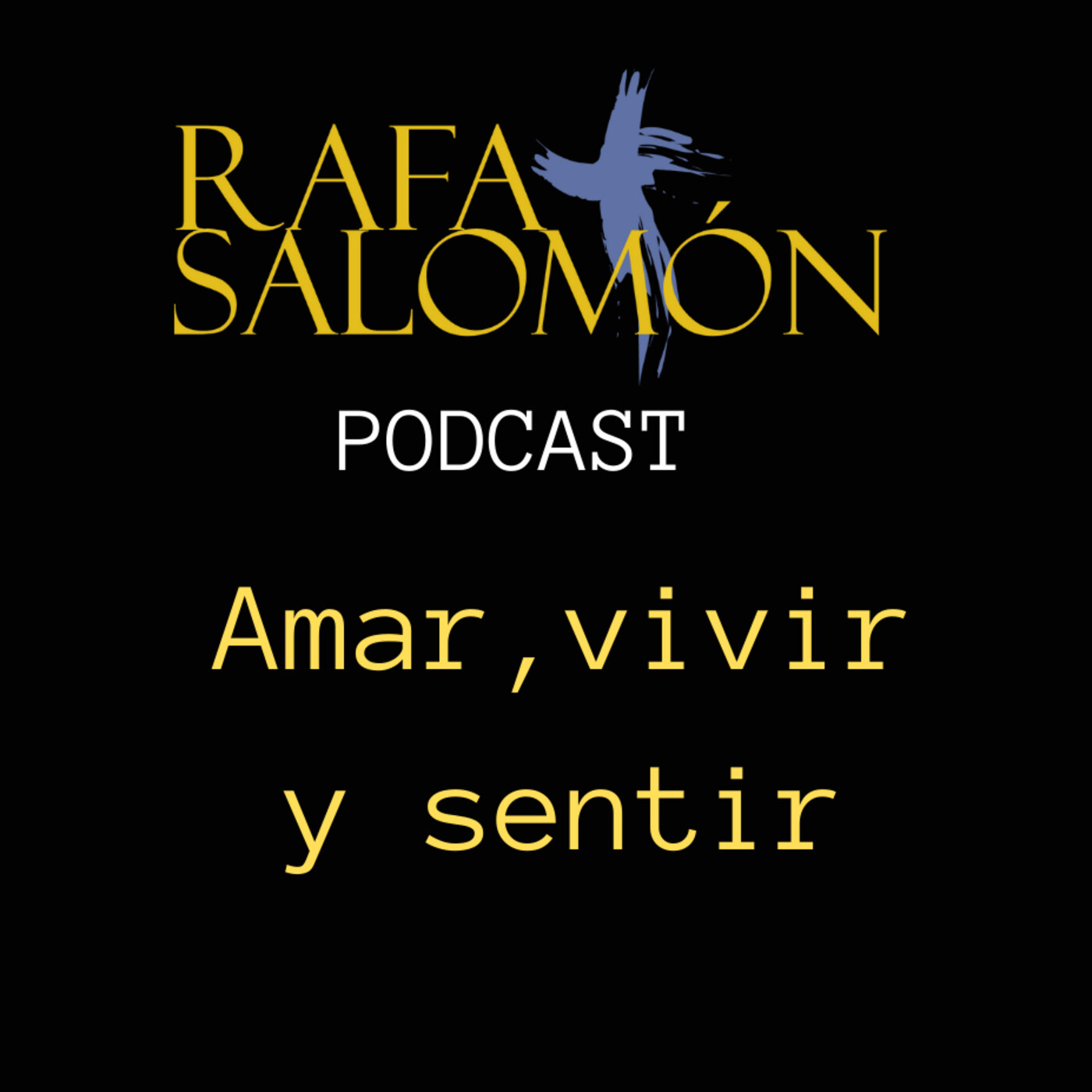 PODCAST DE RAFA SALOMÓN