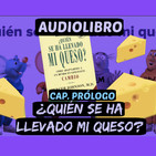 Cap.Prólogo(Audiolibro)¿Quién se ha llevado mi queso?