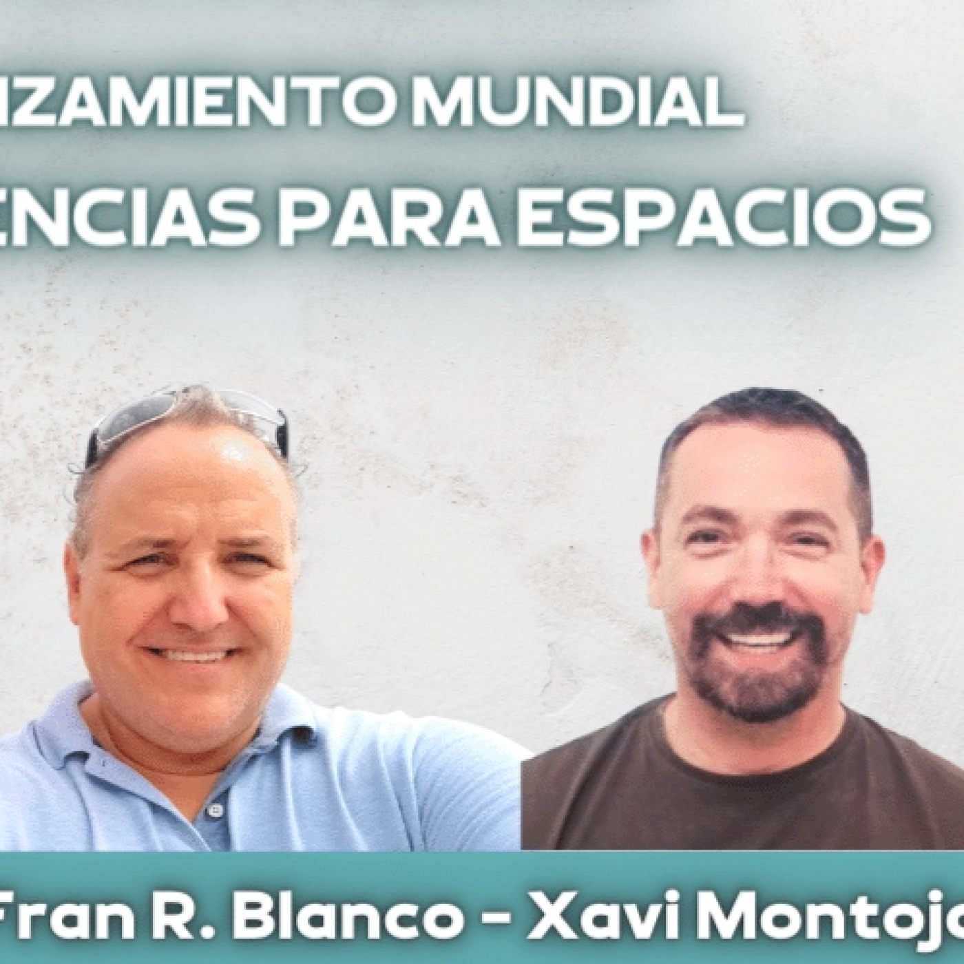 Maghealy. Lanzamiento Mundial- Frecuencias para Espacios con Xavi Montojo y Fran Blanco