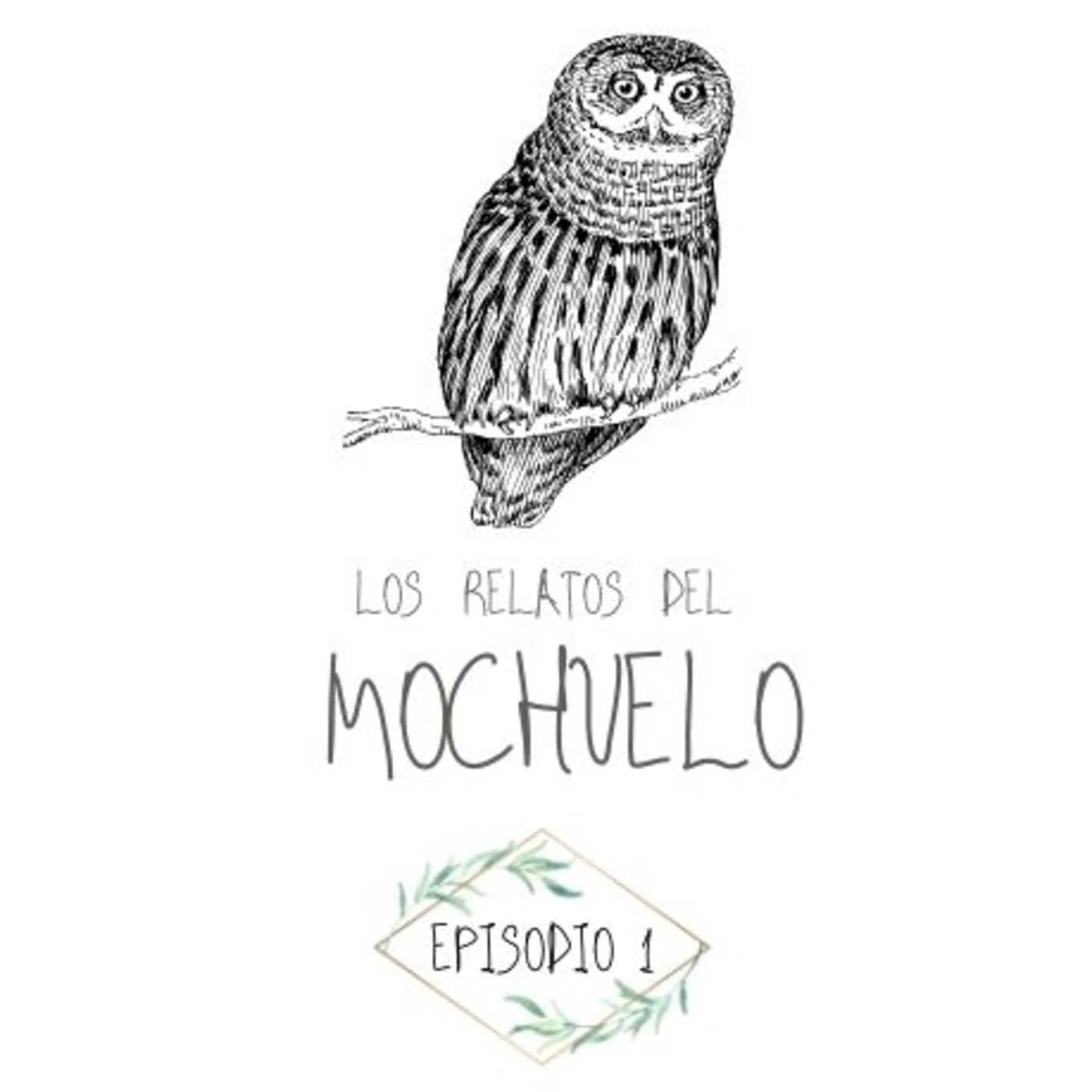 Los Relatos del Mochuelo