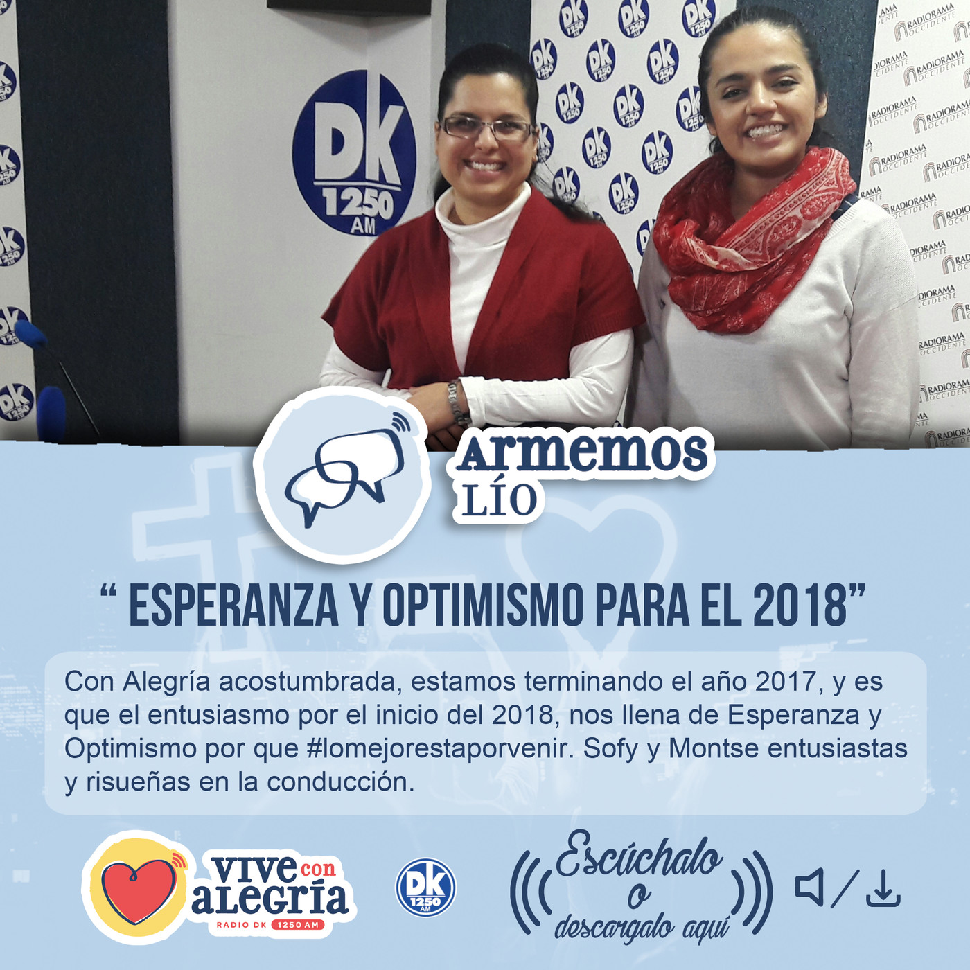 Armemos Lío - Esperanza y Optimismo para el 2018
