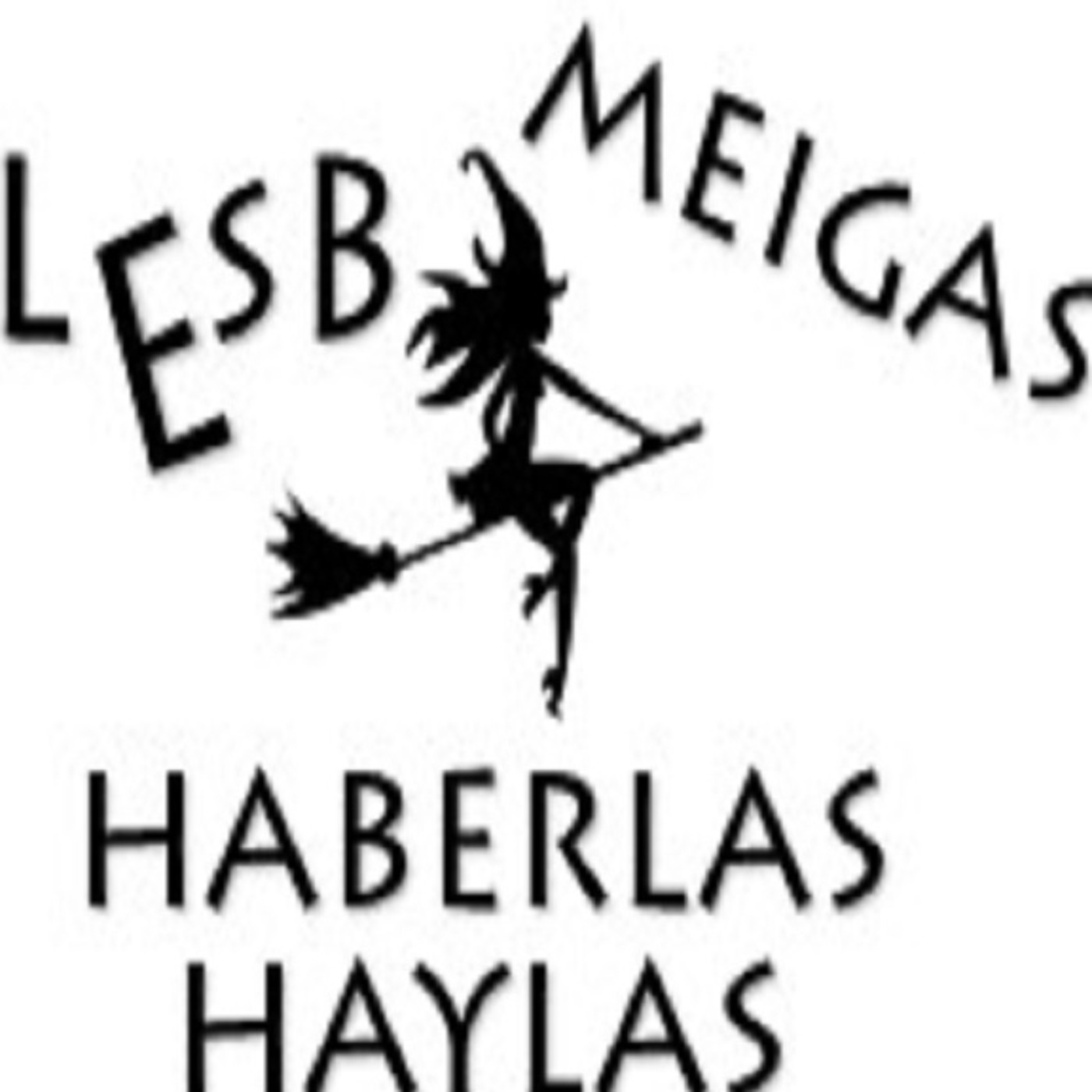 Lesb meigas haberlas haylas