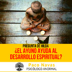 ¿El ayuno ayuda al desarrollo espiritual? | Respondo a la pregunta de Hilda