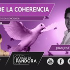 LA TRAMPA DE LA COHERENCIA - Con Juan José Lopera y Vero Fernandez