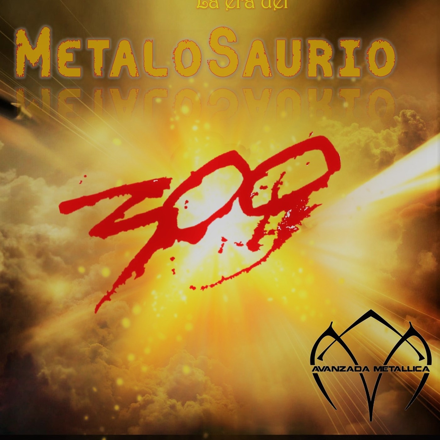 La Era del MetaloSaurio (Edicion 300) - Programa 300 episode artwork