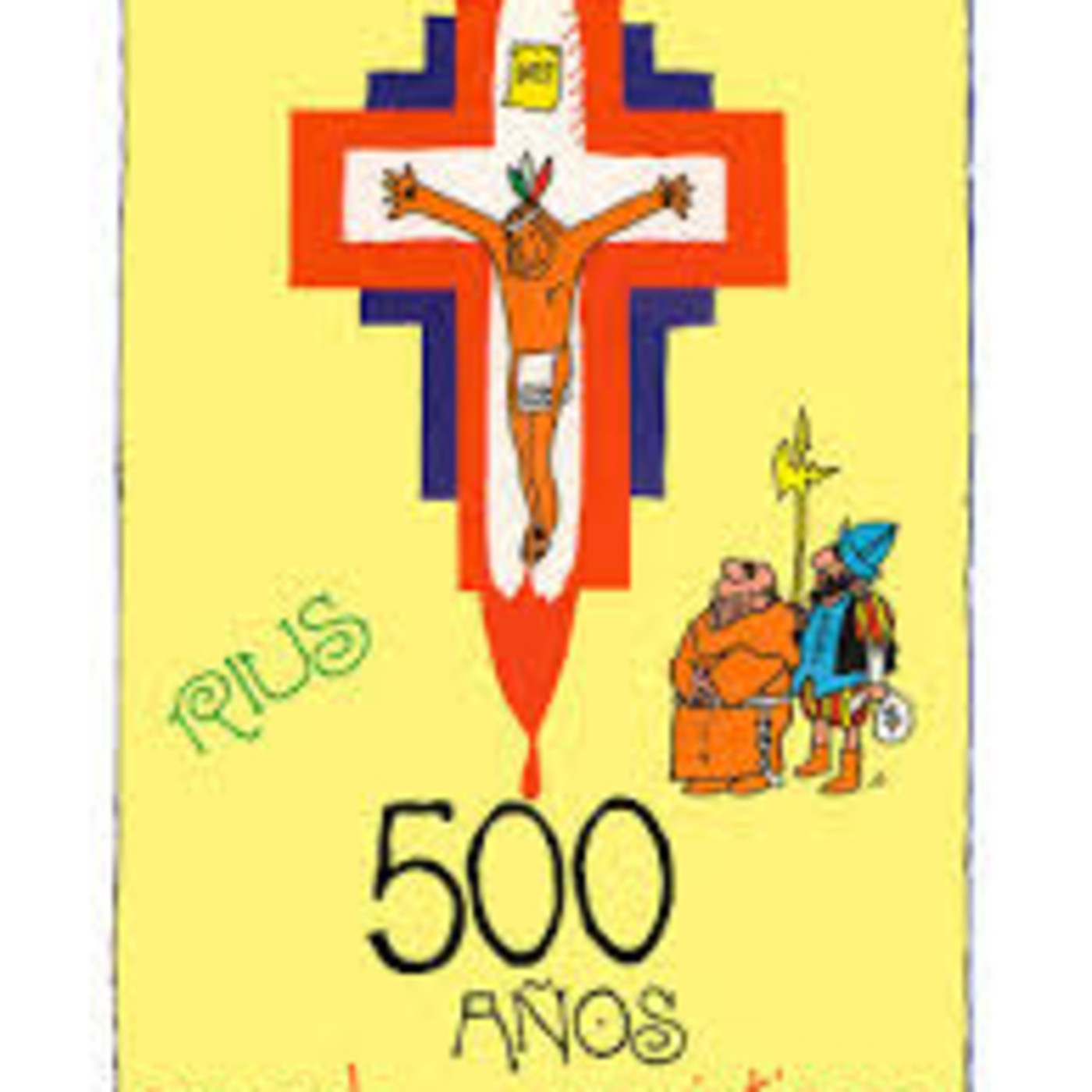 500 años de evangelización episode artwork