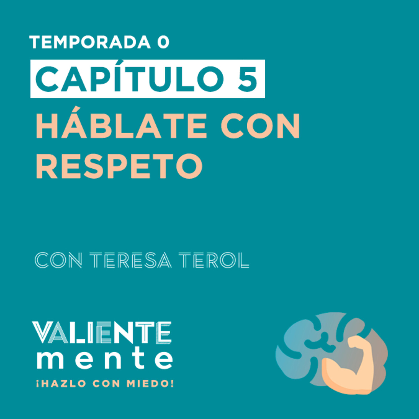 T0 C9: Háblate con respeto: amor propio episode artwork