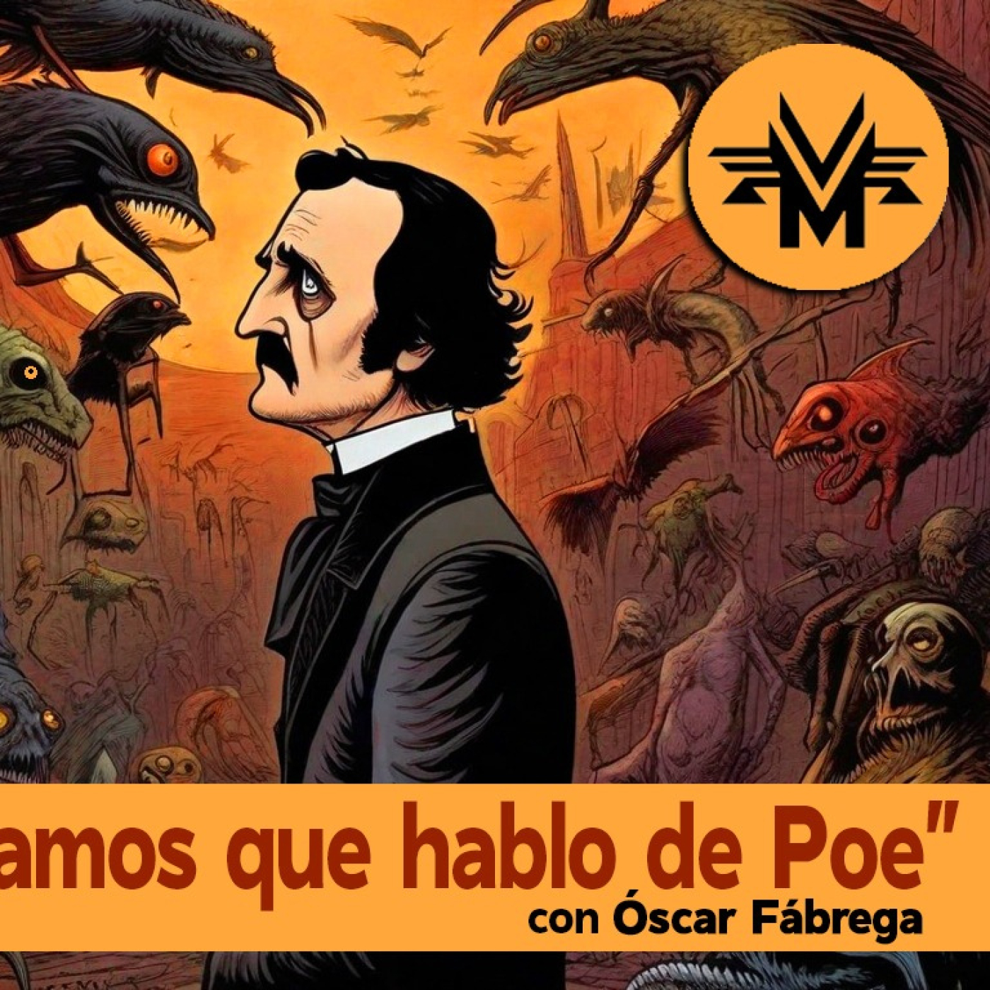 Misterios en Viernes 441 Pongamos que hablo de Poe con Oscar Fabrega