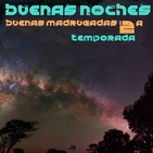 Buenas noches, buenas madrugadas 39