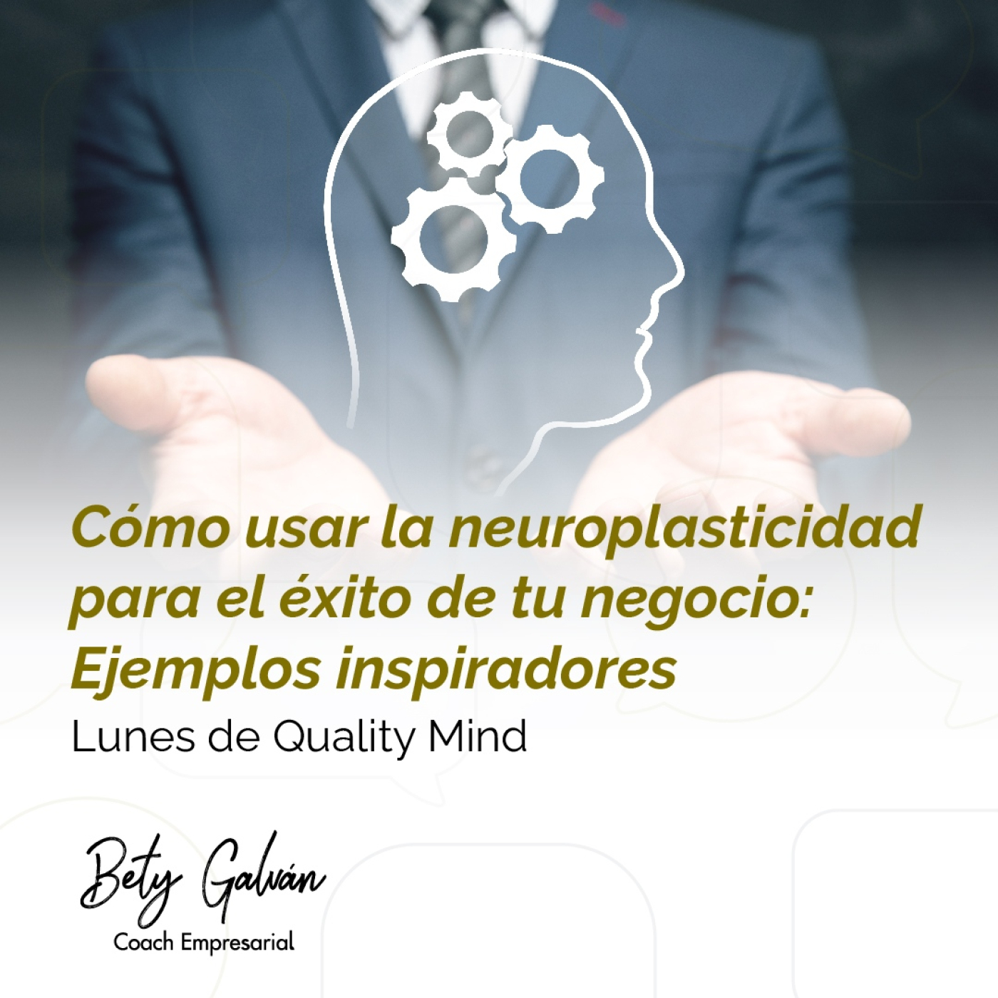 Bety Galván - Coaching Empresarial