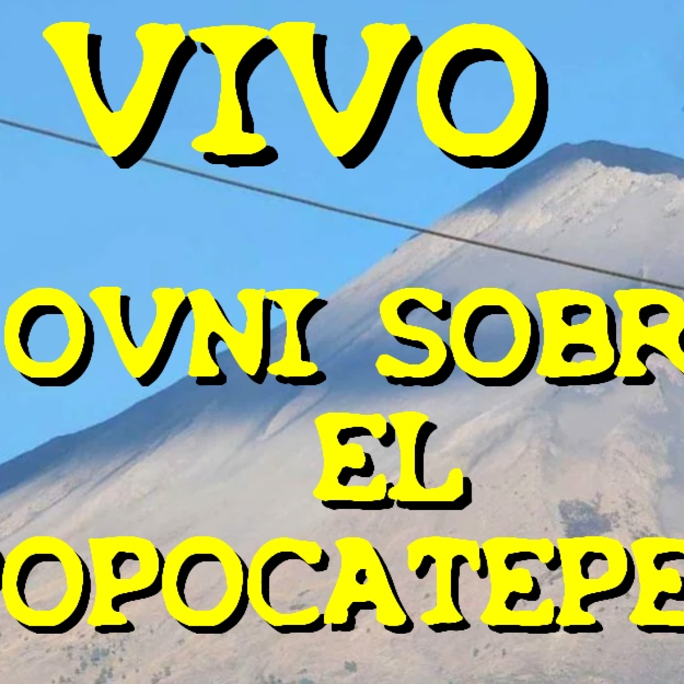 Los desvelados - 2023 - ovni sobre el popocatepetl - Episodio exclusivo para mecenas