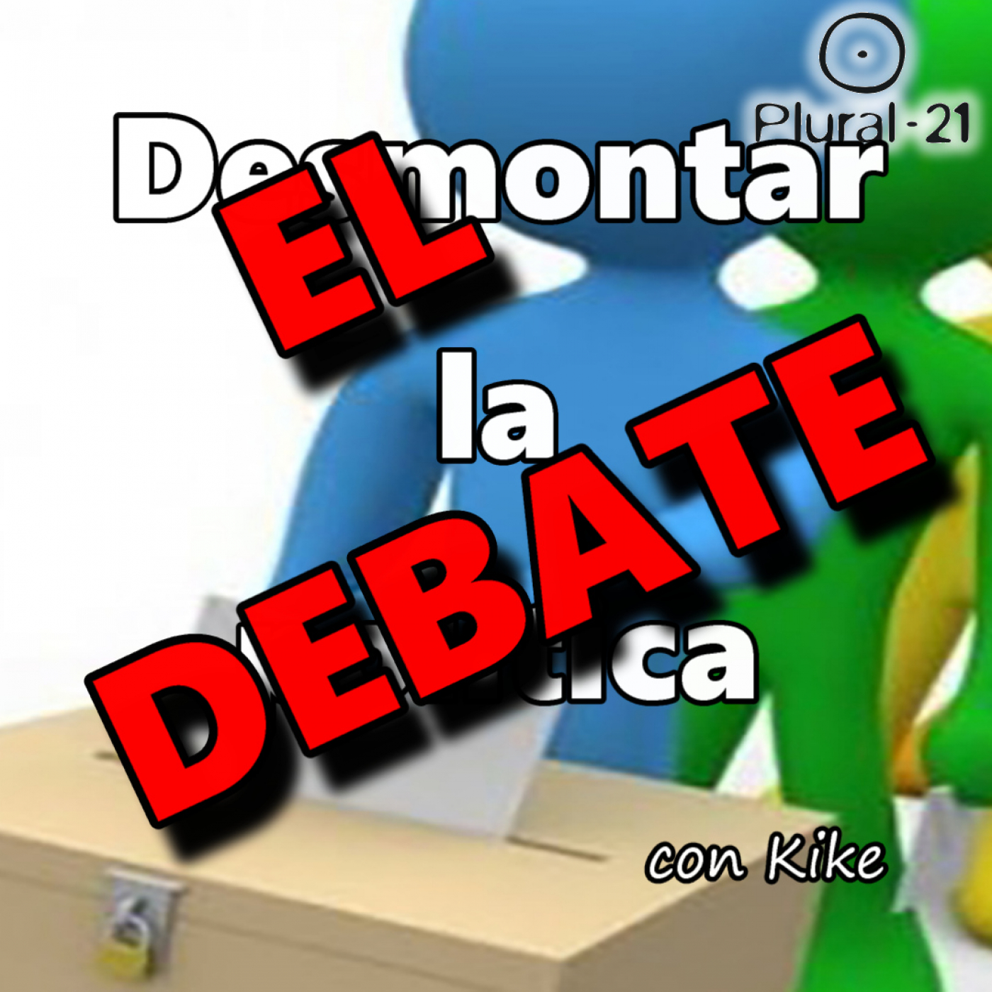 DEBATE: Desmontando el dragón de papel: la falacia de la política, con Kike