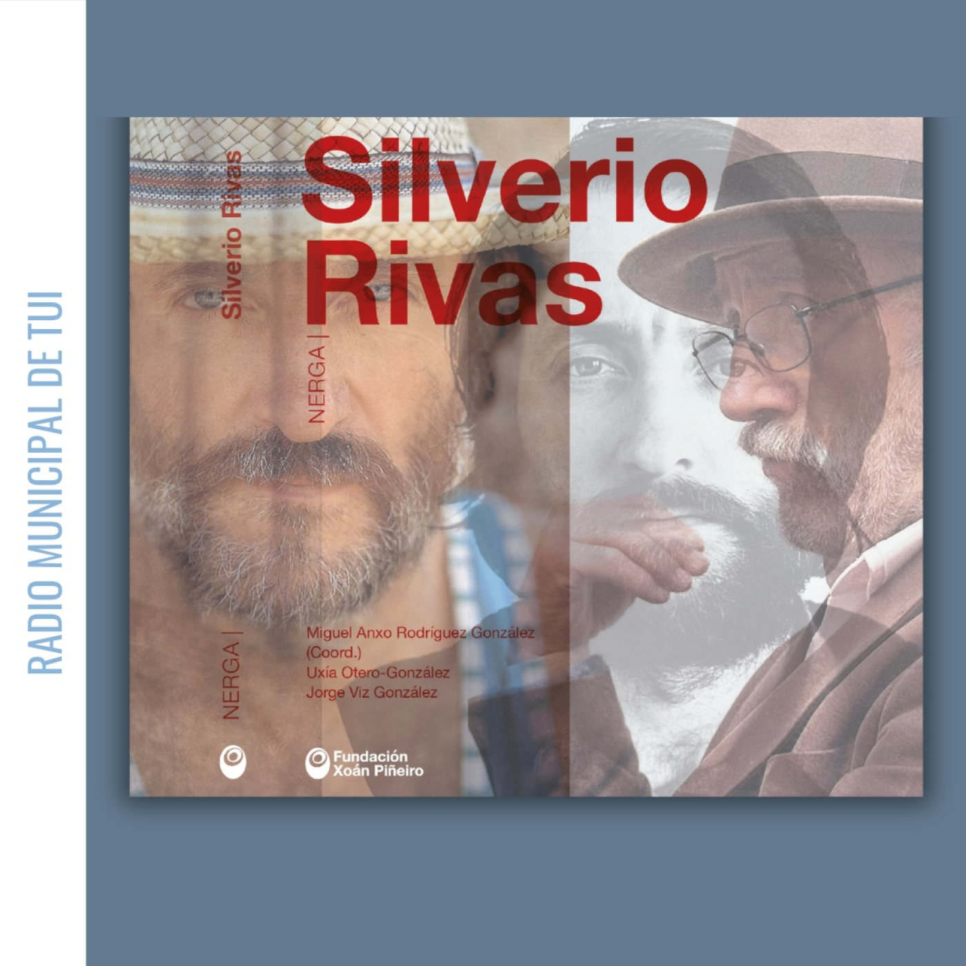 Ent. Xesús Vazquez, presidente Fundación Xoán Piñeiro - Presentación libro sobre Silverio Rivas episode artwork