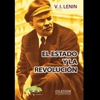 217 - El Estado y la Revolución (Lenin con Eduardo Rothe)