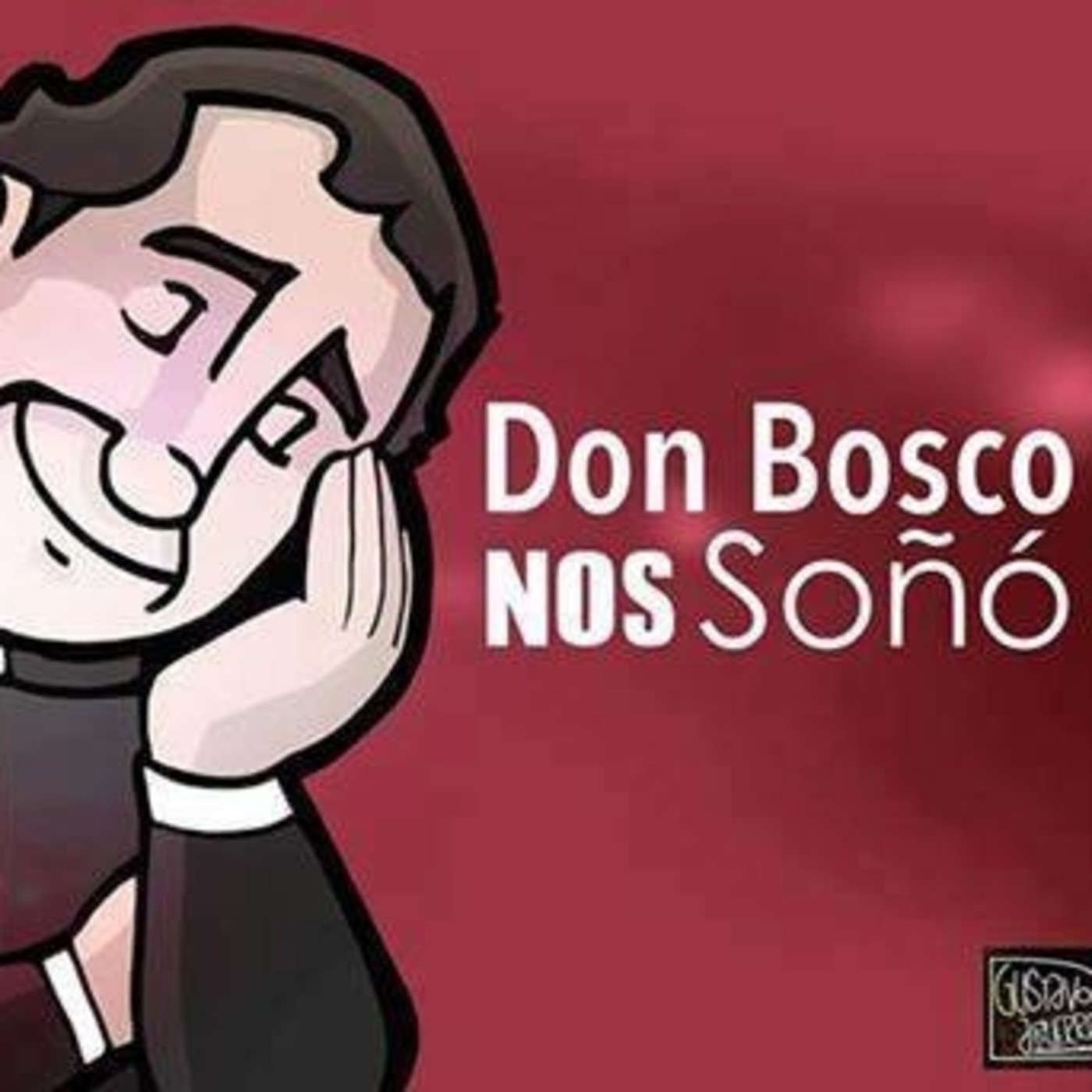 SOÑANDO CON DON BOSCO