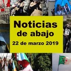 Noticias de abajo 22 Marzo 2019