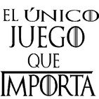 El Único Juego que Importa - Podcast 76