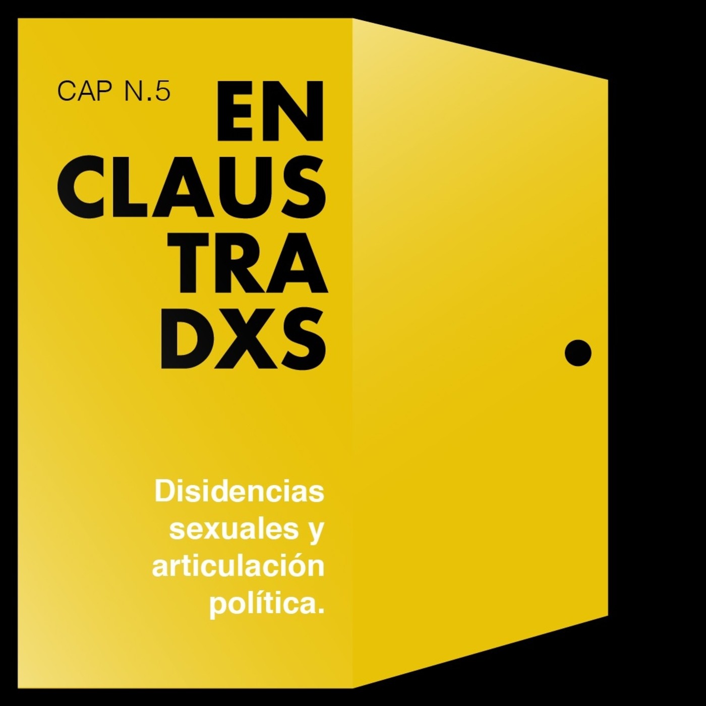 Enclaustradxs